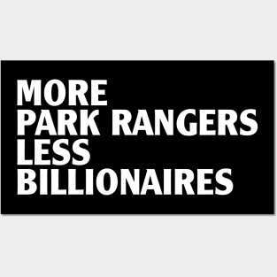 More Park Rangers, Less Billionaires Posters and Art